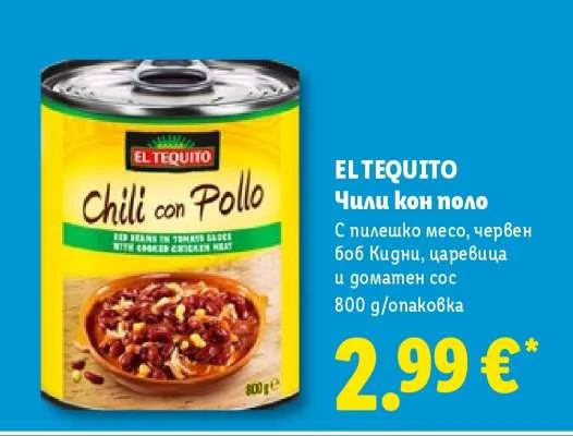 EL TEQUITO Чили кон поло С пилешко месо, червен боб Кидни, царевица и доматен сос 800 g